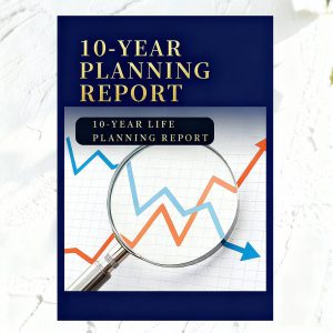 H76 10-Year Life Planning Report